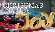 Christmas In July - Using Men's Shirts in Holiday Quilts