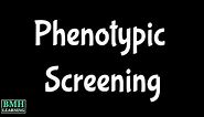 Phenotypic Screening | Phenotypic Drug Discovery |
