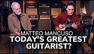 The Matteo Mancuso Interview: The World's Greatest Guitarist?