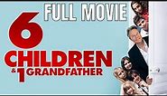 6 Children and 1 Grandfather | Full Comedy Movie