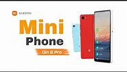 Qin 2 Pro🌟Xiaomi Mini Phone 2023 Price,Specs,Unboxing,Review