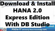 SAP HANA 2.0 Express Edition, HANA Studio Full Installation with 1 Year Free Registration