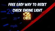 HOW TO RESET CHECK ENGINE LIGHT, FREE EASY WAY! (revised)