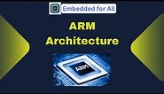 ARM Architecture : An Introduction