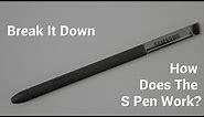 Break It Down - How Does The S Pen Work?