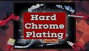 Hard Chrome Plating Chrome Plating Finish Explained