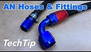 AN Fittings & Hoses Guide & How To