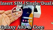 Galaxy A03 & Core: How to Insert SIM Card & Check Mobile Settings (Single/Dual SIM)