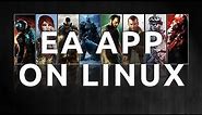 "Step-by-Step: Installing and Playing EA App Games On Linux"