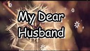 Husband Birthday Wishes, Quotes, Messages Greetings and Sms for Whatsapp and Facebook - Dear Husband