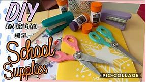 DIY American Girl School Supplies