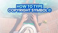 HOW TO TYPE COPYRIGHT SYMBOL © on iPhone, Android, Word & Computer (with Keyboard Shortcuts)