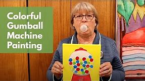 Colorful Gumball Machine Painting | Arts & Crafts for Kids