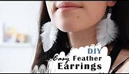 How to Make Easy Feather Earrings | 2 Designs | Quick Jewelry DIY