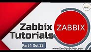 Zabbix Tutorial | Part 1 Out 33