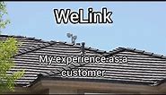 Customer review of WeLink - a new wireless ISP - super fast internet for your home