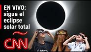 Mira cómo fue el eclipse total solar de 2024 en EE.UU., México y Canadá