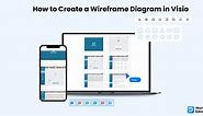 How to Create a Wireframe Diagram in Visio | EdrawMax