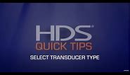 Lowrance | How to Select a Transducer Type HDS units