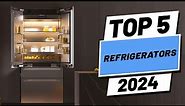 Top 5 BEST Refrigerators in (2024)