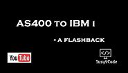 AS400 to IBM i