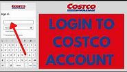 How To Login to Costco Account | Costco Membership Sign In Steps