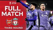 FULL MATCH | Arsenal v Liverpool | Third Round | Emirates FA Cup 2023-24