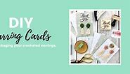 How To Make Easy Earring Cards For Packaging Your Handmade Earrings - A Crafty Concept