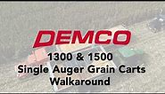 Demco 1300 & 1500 Single Auger Grain Carts Walkaround