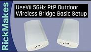 UeeVii 5GHz PtP Outdoor Wireless Bridge Basic Setup