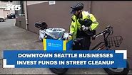 Downtown Seattle businesses invest more funds for street cleanup