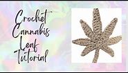 CROCHET TUTORIAL | Crochet Pot Leaf Pattern - How to Crochet a Marijuana Leaf Applique