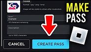 How To Make Gamepass In Roblox (Updated) - Full Guide