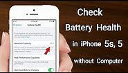 How to Check Battery Health in iPhone 5s, 5, 4s - No Pc