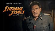 Behind the Magic | The Visual Effects of Indiana Jones and the Dial of Destiny
