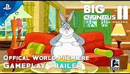 Big Chungus 2 & Knuckles- Official World Premiere Gameplay trailer #1
