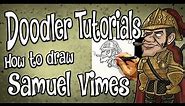 How to Draw Samuel Vimes from Terry Pratchett's Discworld | STEP BY STEP DOODLER TUTORIAL