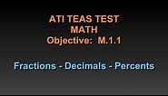TEAS Math Tutorial - Fractions, Decimals and Percents - Chapter 20