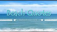Beach Quotes - Inspirational Sayings with Beach and Ocean Waves [HD]