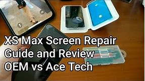Replacing an iPhone XS Max screen with Ace Tech from Amazon
