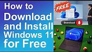 How to download and install windows 11 for free