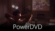 PowerDVD 23 - Award-Winning Blu ray & 8K Media Player for Windows