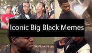 The Most Iconic Big Black Memes of All Time