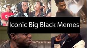 The Most Iconic Big Black Memes of All Time