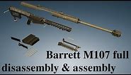 Barrett M107: full disassembly & assembly