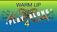 French Horn WARM UP 4, PLAY ALONG