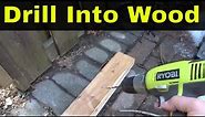 How To Drill Into Wood-Full Tutorial