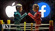 Apple vs. Facebook: Why iOS 14.5 Started a Big Tech Fight | WSJ