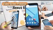 Glass Screen Protector for the Google Nexus 6 - Hands on look