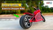 How to make electric chopper bike
